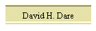 David H. Dare